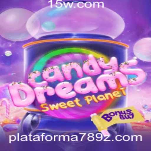 CandyDreamsSweetPlanet: Entre no Mundo Doce da Plataforma 789z