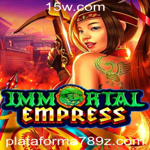 Descubra o Fascinante Mundo de ImmortalEmpress na Plataforma 789z