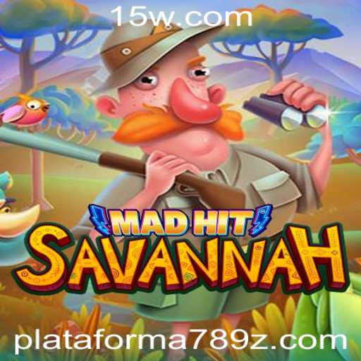 MadHitSavannah: Descubra a Aventura na Plataforma 789z